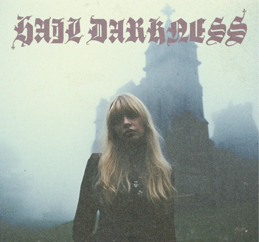 Hail Darkness