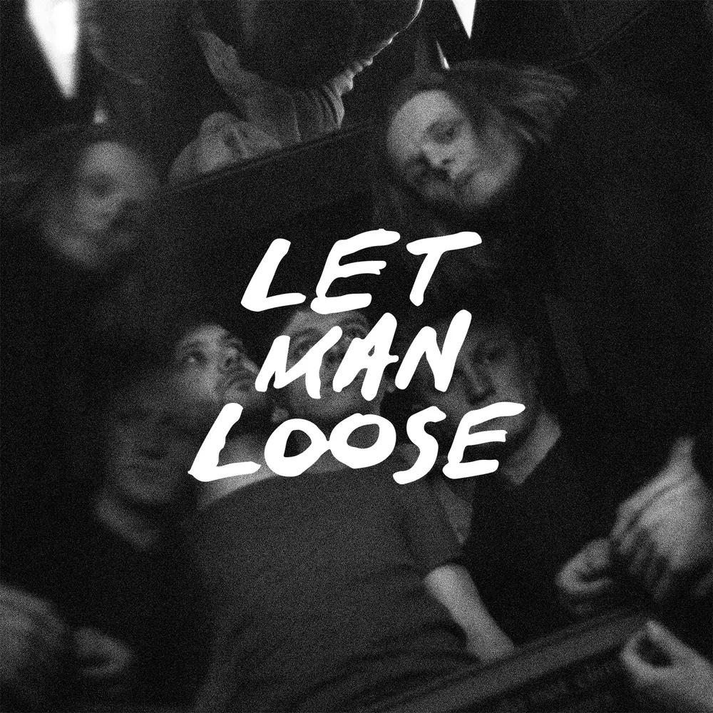 Let Man Loose