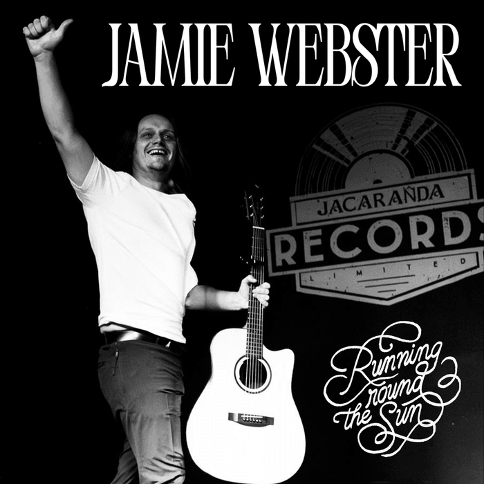 Digital - Jamie Webster - •	Running Round The Sun (Live from the Jacaranda - Sunday Night) (Digital Album)