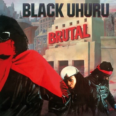 Cd - Black Uhuru - Brutal (CD) - Diggers Factory