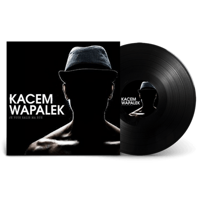 Vinyl - Kacem Wapalek - Je vous salis ma rue