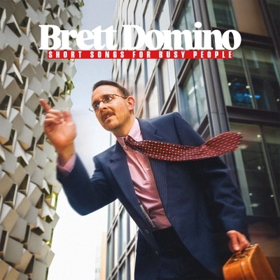 Vinyl - Brett Domino - Short Songs for Busy People - Hand numbered