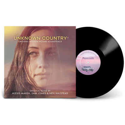 Vinyl - Alexis Marsh, Sam Jones & Neil Halstead - The Unknown Country (Original Motion Picture Soundtrack)