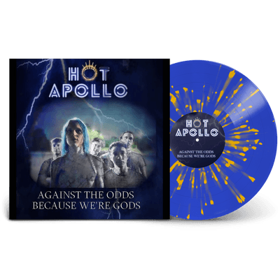 Vinyl - Hot Apollo - Against The Odds Because We're Gods