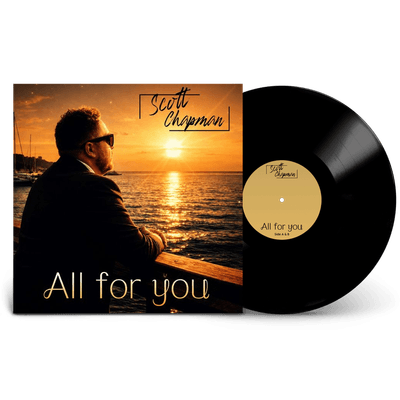 Vinyl - Scott Chapman - All For You