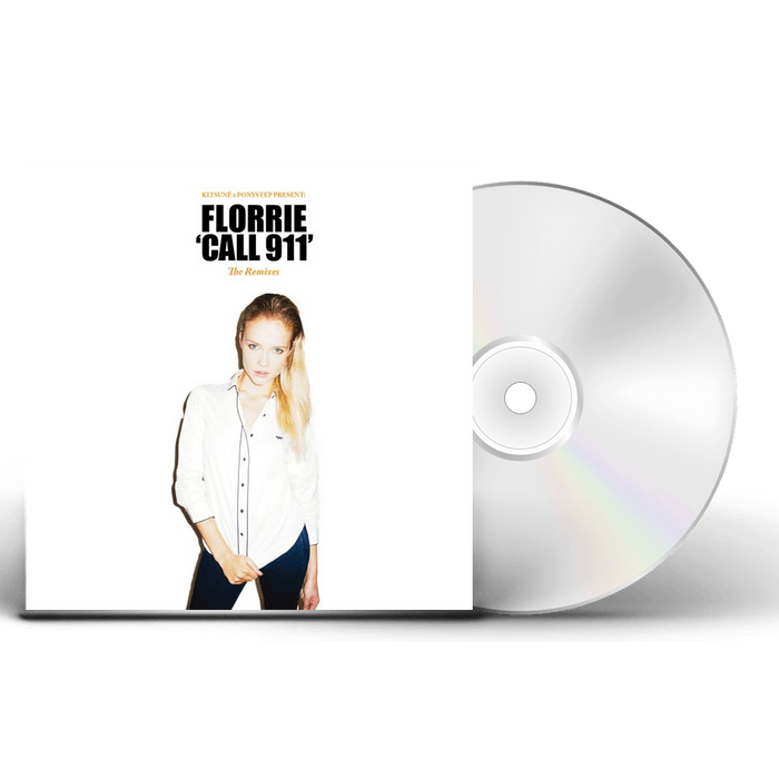 Cd - Florrie - Kitsuné x Ponystep: Call 911 (The Remixes) - CD