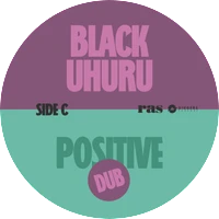 Vinyl - BLACK UHURU - Positive & Positive Dub - Diggers Factory