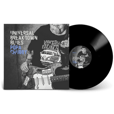 Vinyl - Popa Chubby - Universal Breakdown Blues
