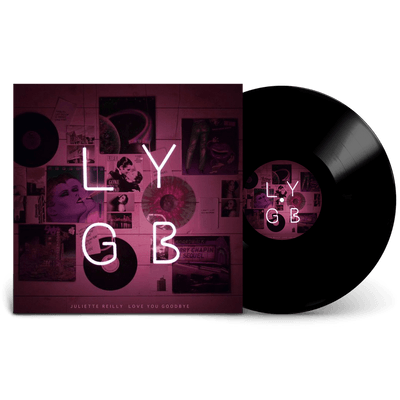 Vinyl - Juliette Reilly - Love You Good Bye