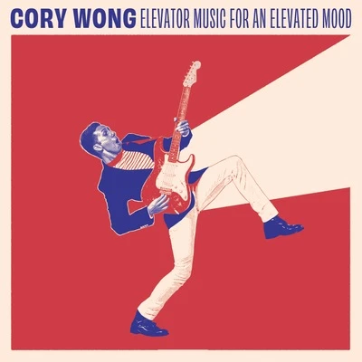 Vinyl - Cory Wong - Elevator Music For An Elevated Mood