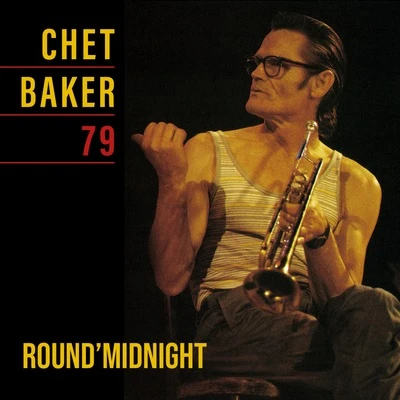 Vinyl - Chet Baker - Round Midnight 79 - Diggers Factory