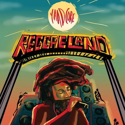 洋楽 LP YAADCORE / REGGAELAND Vinyl - Yaadcore - Reggaeland - Diggers Factory