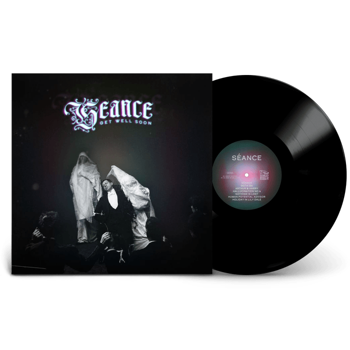 Get Well Soon — SÉANCE