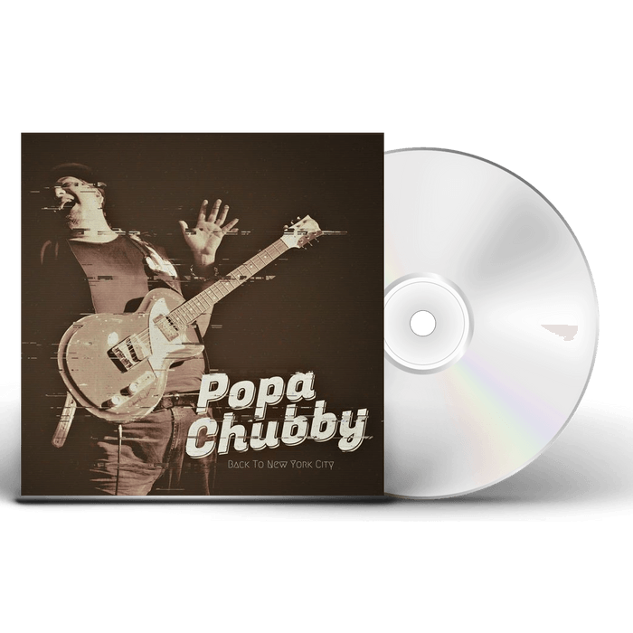 Cd - Popa Chubby - Back To New York City (CD) - Diggers Factory