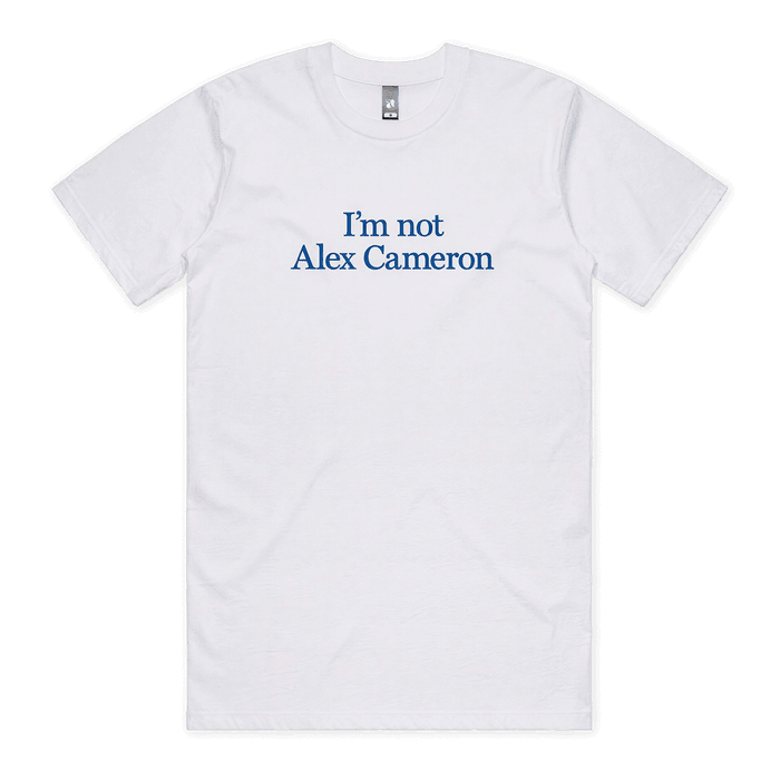 Merch - Alex Cameron - I'm not - T-Shirt