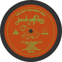 洋楽 Jacob Jeffries You Got The Right Idea Vinyl - Jacob Jeffries - You Got The Right Idea - Diggers